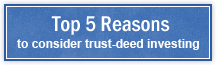 Top 5 reasons to consider trust-deed investing